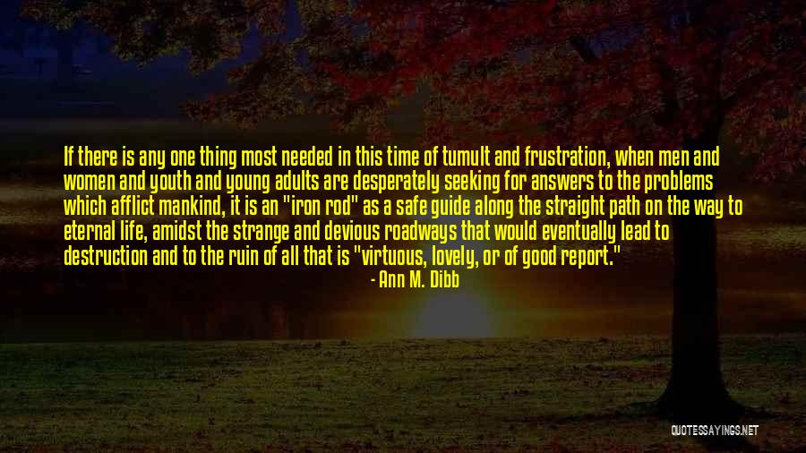 Is Eternal Youth Quotes By Ann M. Dibb Is Eternal Youth Quotes By Ann M. Dibb