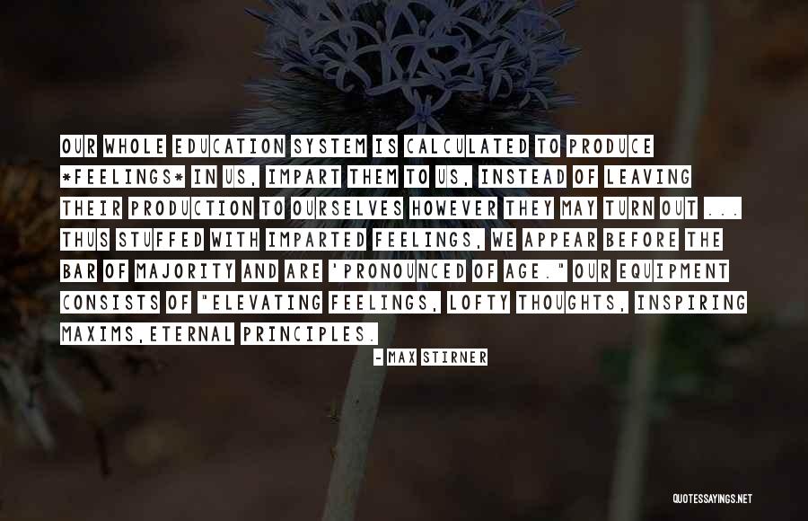 Is Eternal Youth Quotes By Max Stirner Is Eternal Youth Quotes By Max Stirner