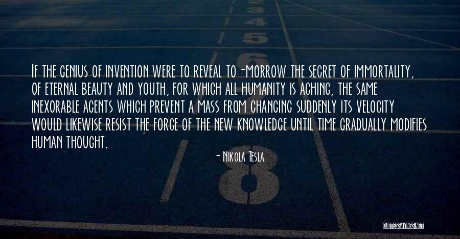 Is Eternal Youth Quotes By Nikola Tesla Is Eternal Youth Quotes By Nikola Tesla