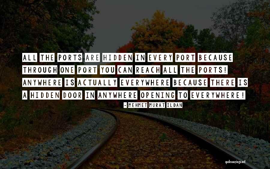 Is Everywhere Quotes By Mehmet Murat Ildan Is Everywhere Quotes By Mehmet Murat Ildan