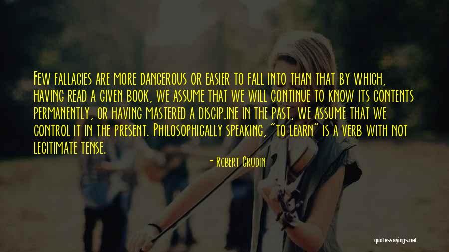 Is Fall Quotes By Robert Grudin Is Fall Quotes By Robert Grudin