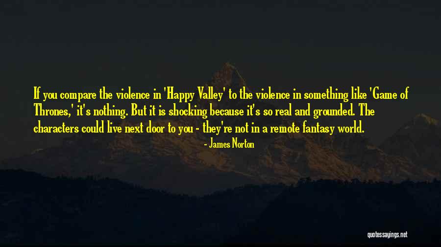 Is Fantasy Quotes By James Norton Is Fantasy Quotes By James Norton