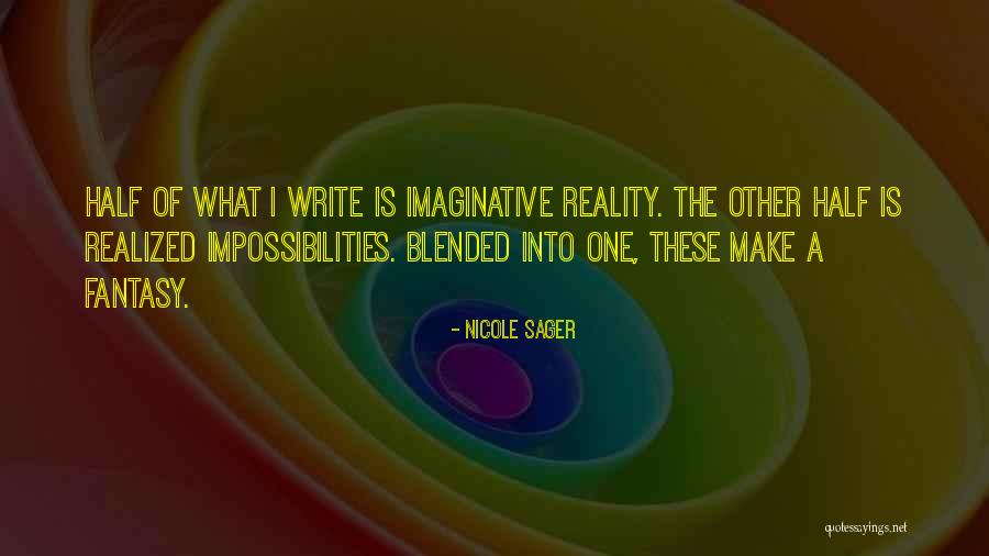 Is Fantasy Quotes By Nicole Sager Is Fantasy Quotes By Nicole Sager