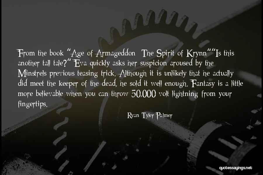 Is Fantasy Quotes By Ryan Tyler Palmer Is Fantasy Quotes By Ryan Tyler Palmer