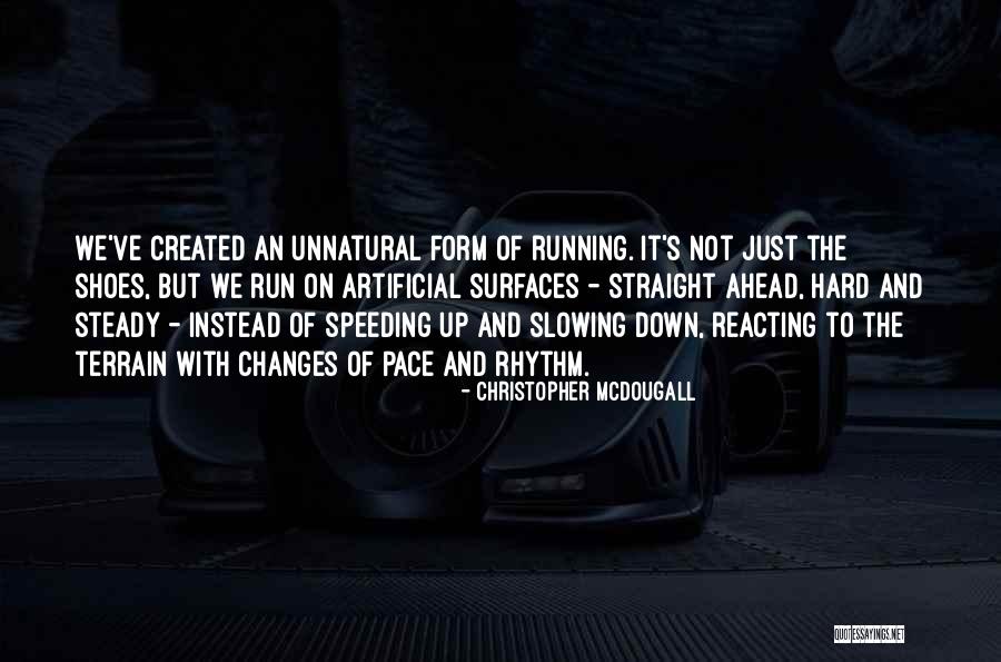 Is Fatal Error Quotes By Christopher McDougall Is Fatal Error Quotes By Christopher McDougall