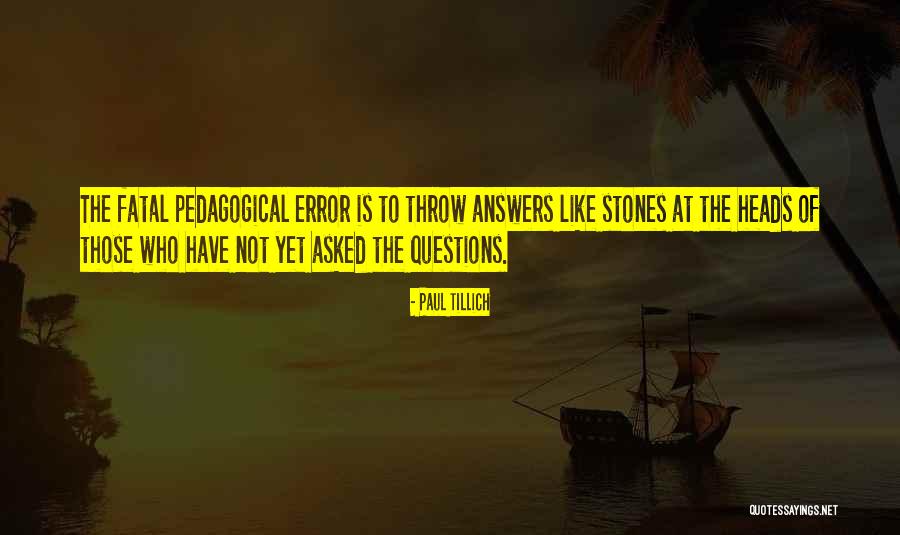 Is Fatal Error Quotes By Paul Tillich Is Fatal Error Quotes By Paul Tillich