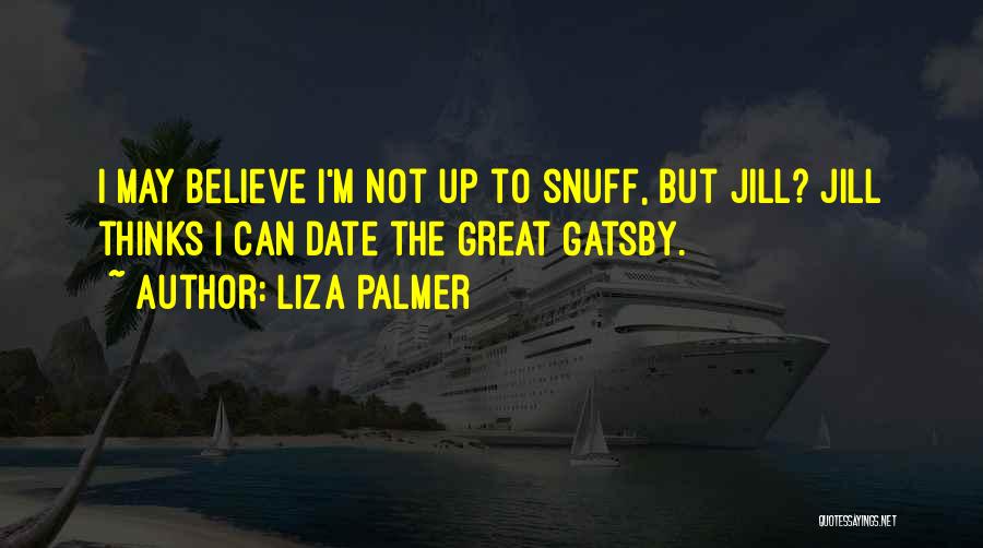 Is Gatsby Great Quotes By Liza Palmer