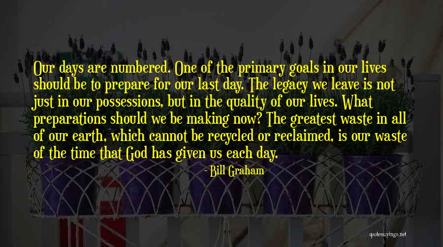Is Goals In Life Quotes By Bill Graham Is Goals In Life Quotes By Bill Graham