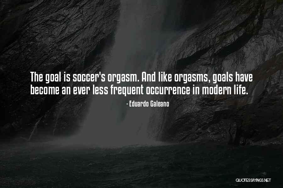 Is Goals In Life Quotes By Eduardo Galeano Is Goals In Life Quotes By Eduardo Galeano