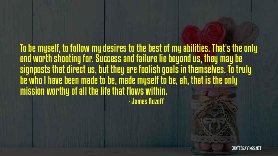 Is Goals In Life Quotes By James Rozoff Is Goals In Life Quotes By James Rozoff