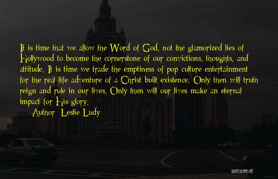 Is God Real Quotes By Leslie Ludy