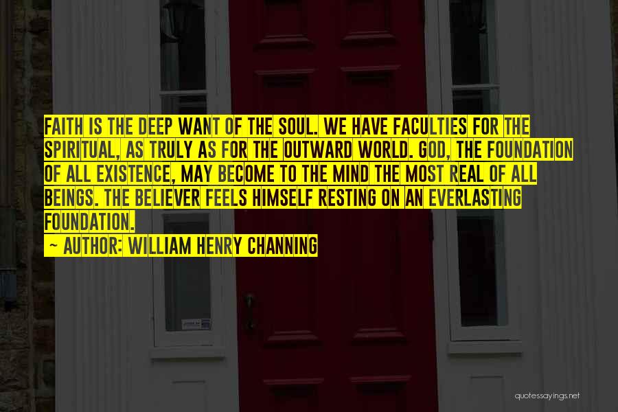 Is God Real Quotes By William Henry Channing