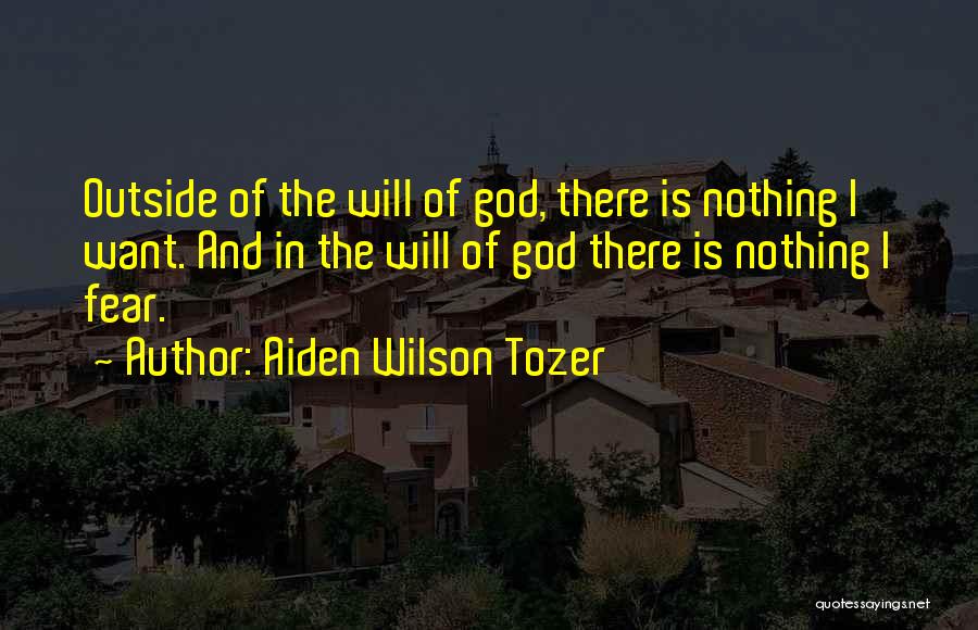 Is God There Quotes By Aiden Wilson Tozer