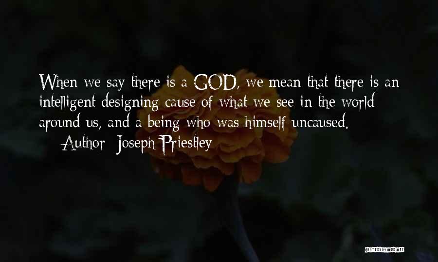 Is God There Quotes By Joseph Priestley