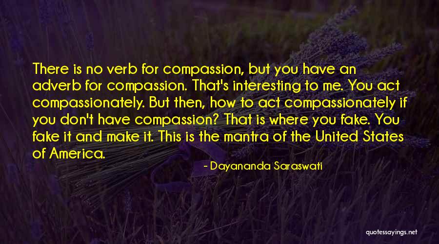 Is Going An Adverb Quotes By Dayananda Saraswati Is Going An Adverb Quotes By Dayananda Saraswati