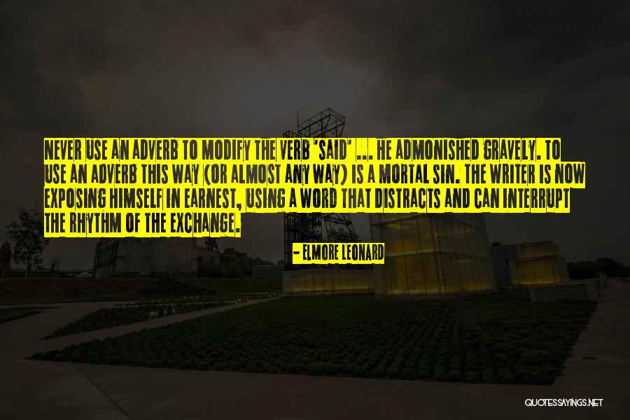 Is Going An Adverb Quotes By Elmore Leonard Is Going An Adverb Quotes By Elmore Leonard