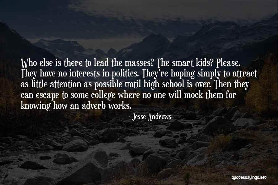 Is Going An Adverb Quotes By Jesse Andrews Is Going An Adverb Quotes By Jesse Andrews