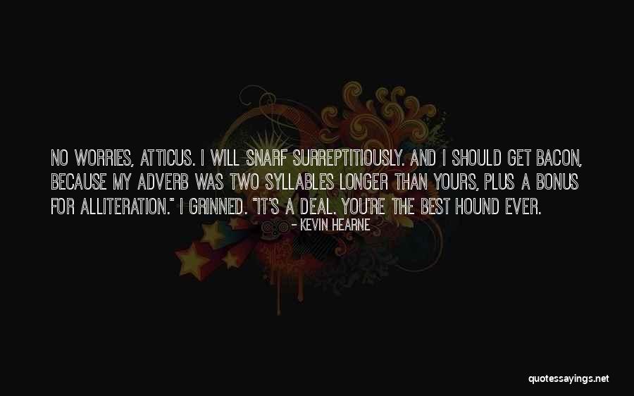 Is Going An Adverb Quotes By Kevin Hearne Is Going An Adverb Quotes By Kevin Hearne