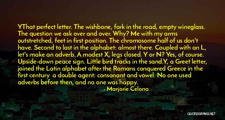Is Going An Adverb Quotes By Marjorie Celona Is Going An Adverb Quotes By Marjorie Celona