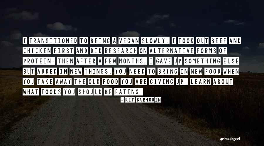 Is Going Vegan Quotes By Kim Barnouin Is Going Vegan Quotes By Kim Barnouin