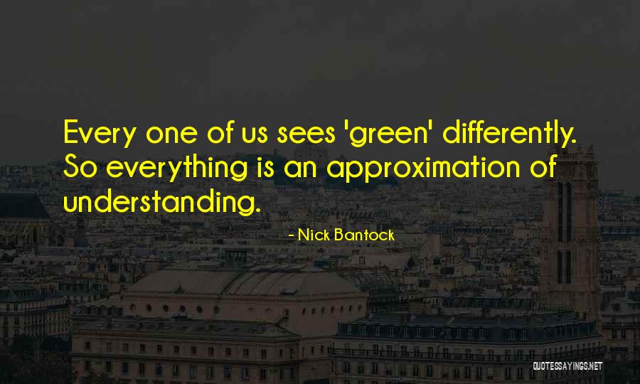Is Green Quotes By Nick Bantock Is Green Quotes By Nick Bantock