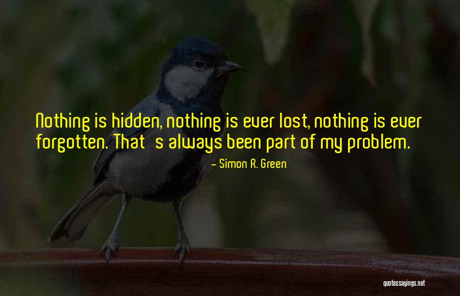 Is Green Quotes By Simon R. Green Is Green Quotes By Simon R. Green