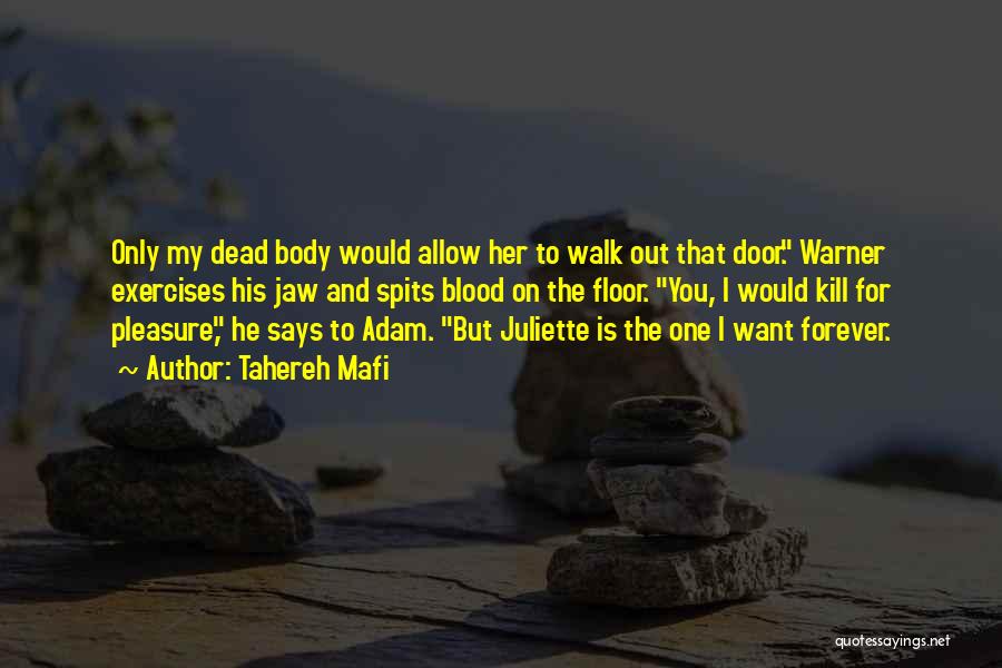 Is He Dead Quotes By Tahereh Mafi
