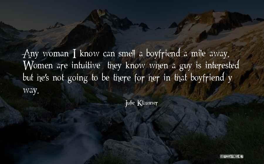 Is He Interested Quotes By Julie Klausner Is He Interested Quotes By Julie Klausner