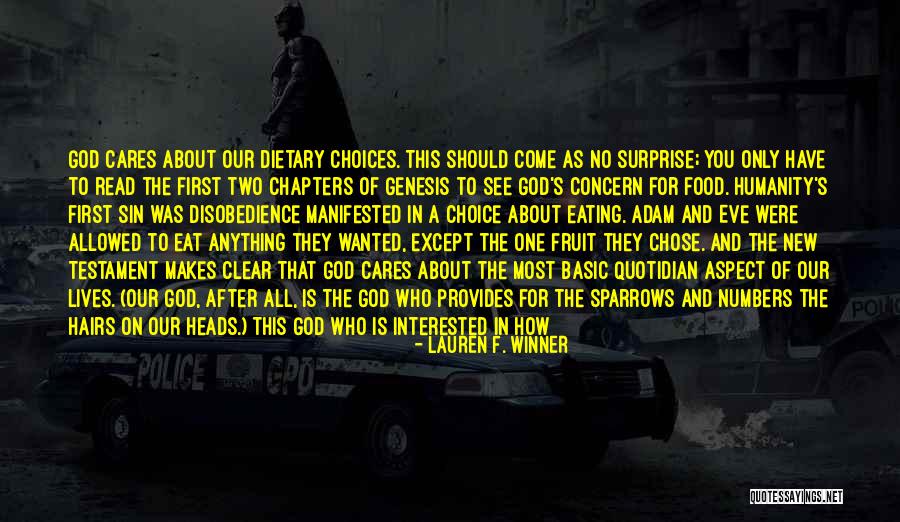Is He Interested Quotes By Lauren F. Winner Is He Interested Quotes By Lauren F. Winner