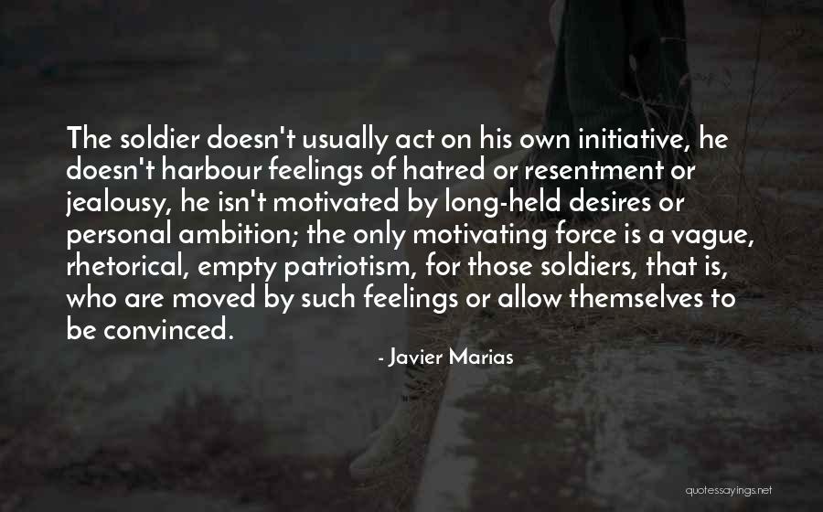 Is He Or Isn T He Quotes By Javier Marias Is He Or Isn T He Quotes By Javier Marias