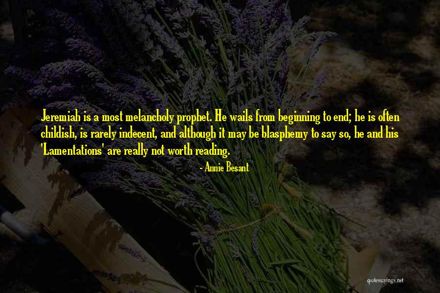 Is He Really Worth It Quotes By Annie Besant Is He Really Worth It Quotes By Annie Besant