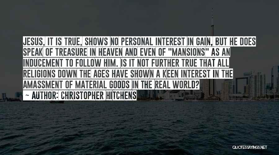 Is Heaven Real Quotes By Christopher Hitchens