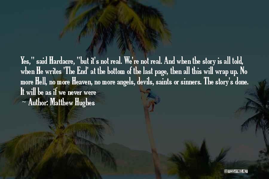 Is Heaven Real Quotes By Matthew Hughes Is Heaven Real Quotes By Matthew Hughes