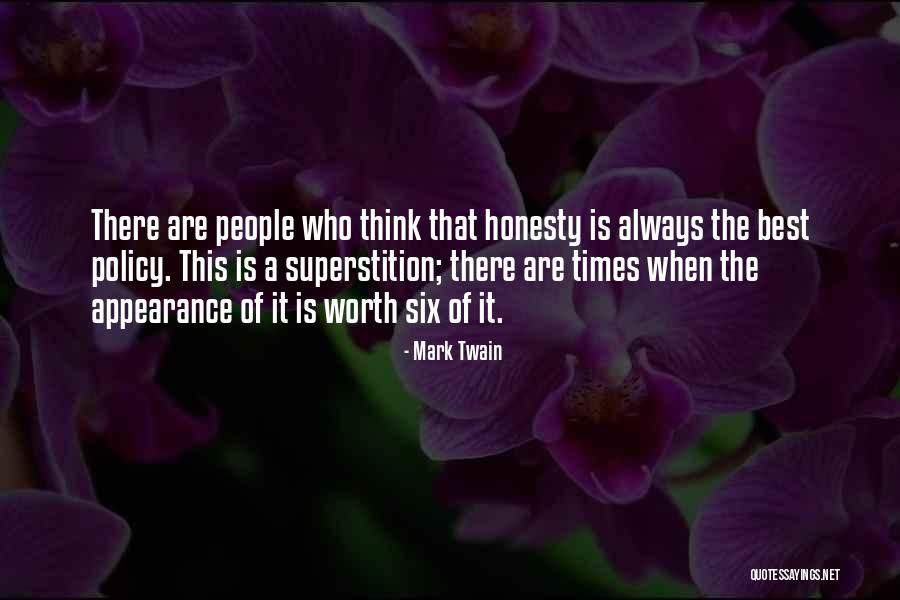 Is Honesty The Best Policy Quotes By Mark Twain Is Honesty The Best Policy Quotes By Mark Twain