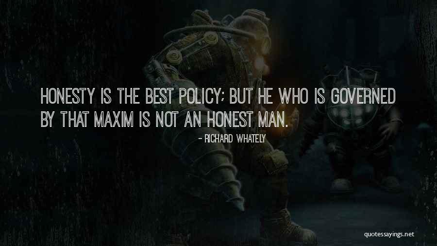 Is Honesty The Best Policy Quotes By Richard Whately Is Honesty The Best Policy Quotes By Richard Whately