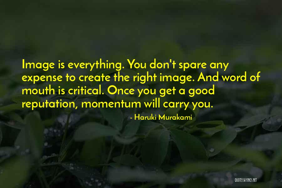 Is Image Everything Quotes By Haruki Murakami Is Image Everything Quotes By Haruki Murakami