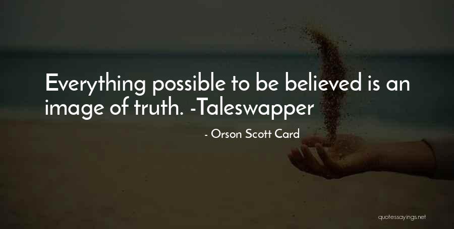 Is Image Everything Quotes By Orson Scott Card Is Image Everything Quotes By Orson Scott Card