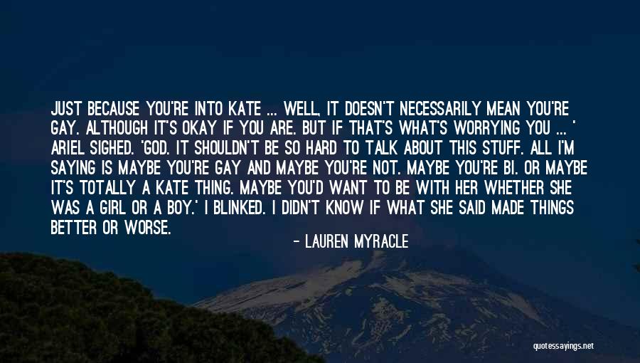 Is It A Boy Or Girl Quotes By Lauren Myracle Is It A Boy Or Girl Quotes By Lauren Myracle
