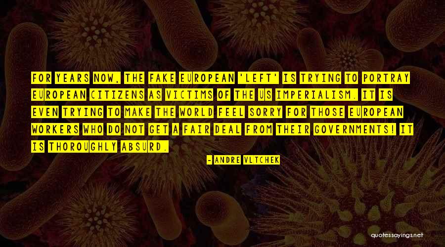 Is It Fair Quotes By Andre Vltchek Is It Fair Quotes By Andre Vltchek