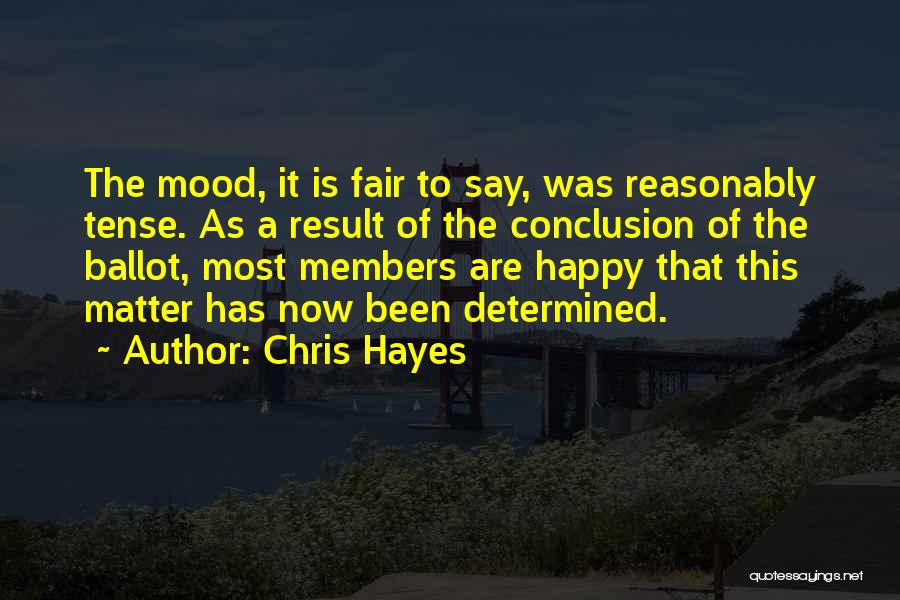 Is It Fair Quotes By Chris Hayes