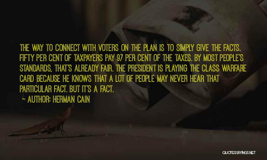 Is It Fair Quotes By Herman Cain