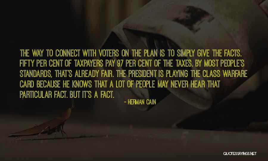 Is It Fair Quotes By Herman Cain