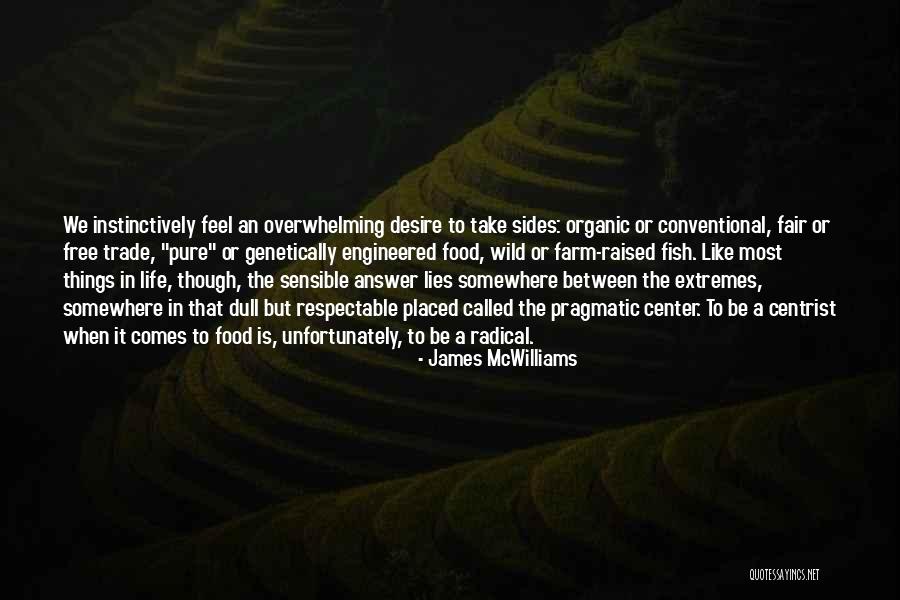 Is It Fair Quotes By James McWilliams Is It Fair Quotes By James McWilliams
