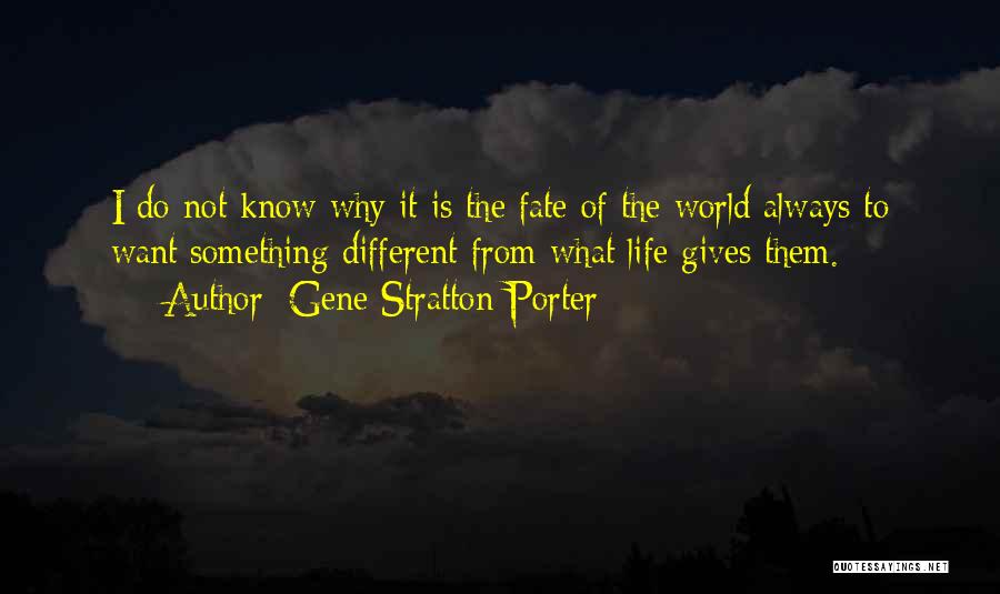 Is It Fate Quotes By Gene Stratton-Porter