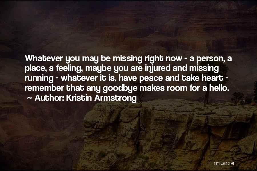Is It Goodbye Quotes By Kristin Armstrong