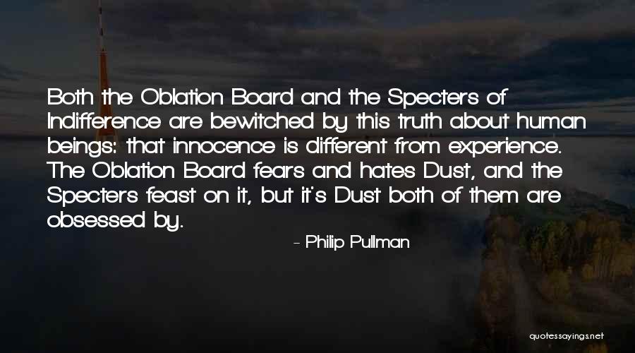 Is It Hate Or Indifference Quotes By Philip Pullman Is It Hate Or Indifference Quotes By Philip Pullman