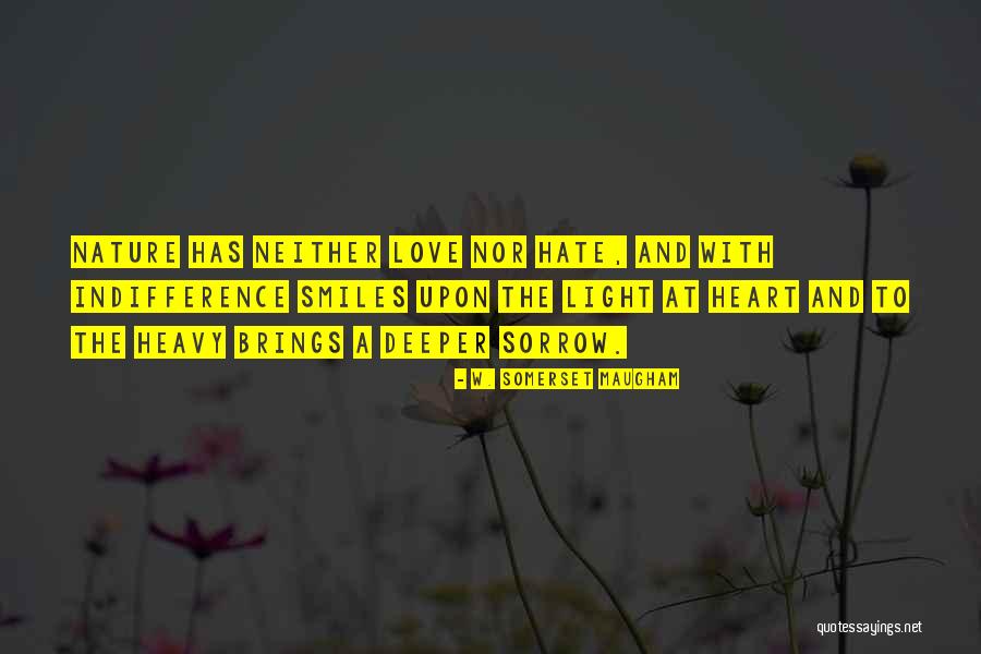 Is It Hate Or Indifference Quotes By W. Somerset Maugham Is It Hate Or Indifference Quotes By W. Somerset Maugham