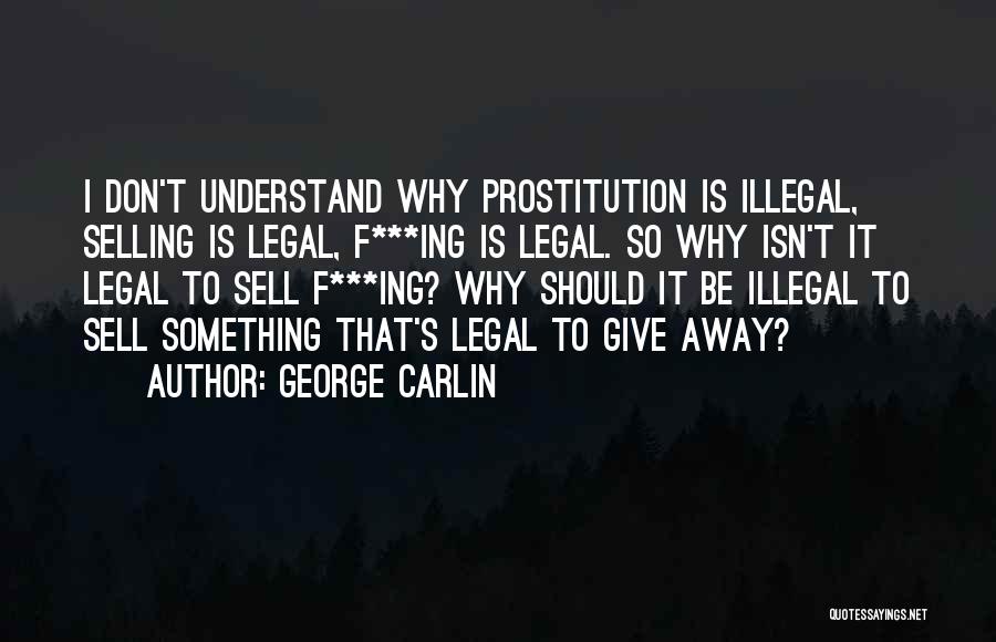 Is It Illegal To Sell Quotes By George Carlin