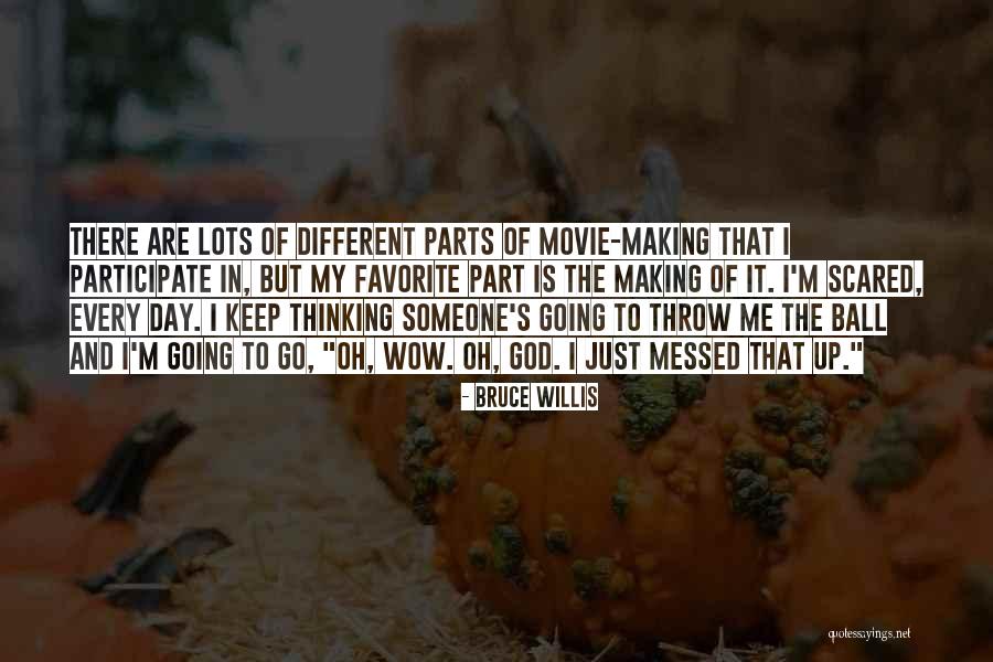 Is It Just Me Movie Quotes By Bruce Willis Is It Just Me Movie Quotes By Bruce Willis