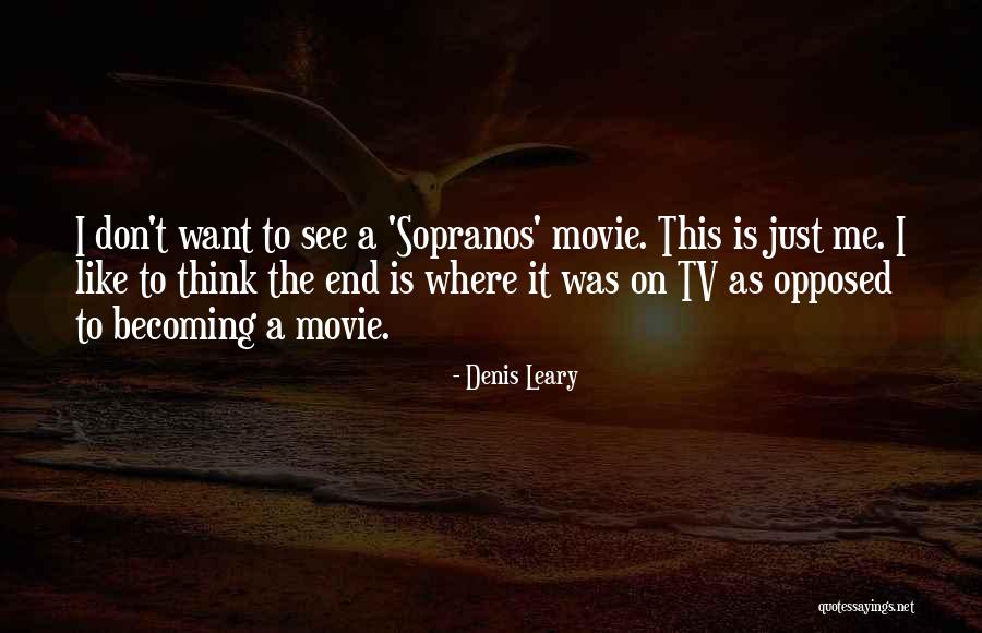 Is It Just Me Movie Quotes By Denis Leary Is It Just Me Movie Quotes By Denis Leary